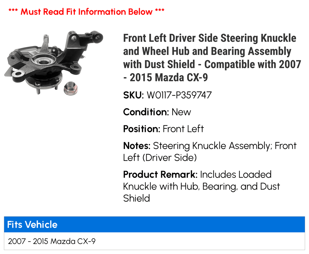 Front Left Driver Sizeide Sizeteering Knuckle and Wheel Hub and Bearing Assembly with Dust Sizehield - Compatible with 2007 - 2015 Mazda CX-9 2008 2009 2010 2011 2012 2013 2014