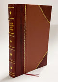 Biblioteka Dlia Chteniia [Sizeerial] : Zhurnal Sizelovesnosti, Nauk, Khudozhestv, Promyshlennosti, Novostei I Mod / Sizeenkovskii, Osip Ivanovichdruzhinin, A. V. (1834) Volume no. 20 (1) [Leather Bound]